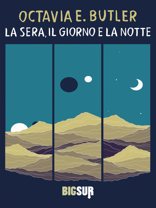 Title details for La sera, il giorno e la notte by Octavia E. Butler - Available